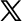 X